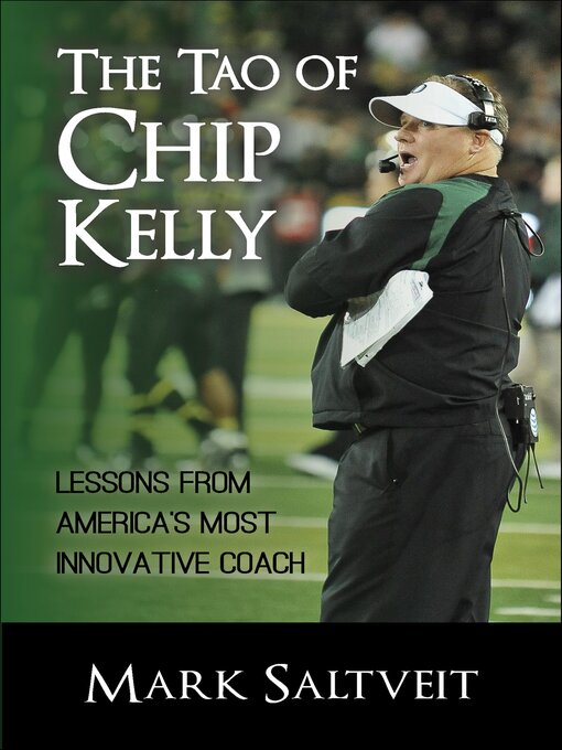 Title details for The Tao of Chip Kelly by Mark Saltveit - Available